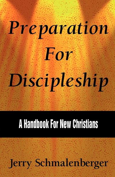 PREPARATION FOR DISCIPLESHIP