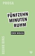 15 Minuten Ruhm