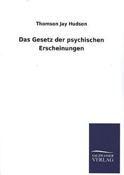Das Gesetz der psychischen Erscheinungen