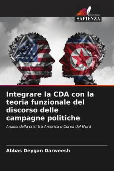 Integrare la CDA con la teoria funzionale del discorso delle campagne politiche