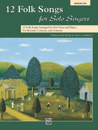 12 Folk Songs for Solo Singers, medium low