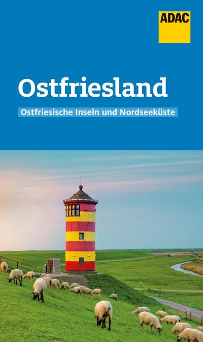 ADAC Reiseführer Ostfriesland und Ostfriesische Inseln