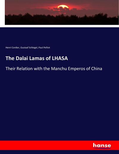 The Dalai Lamas of LHASA