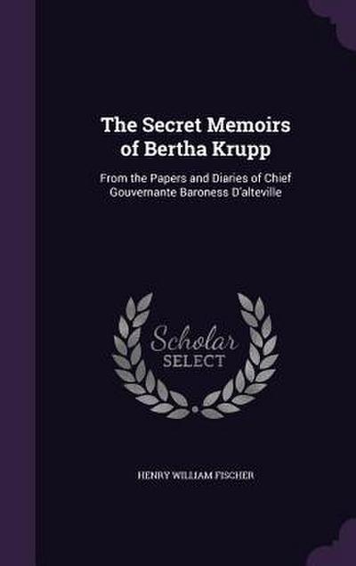 The Secret Memoirs of Bertha Krupp
