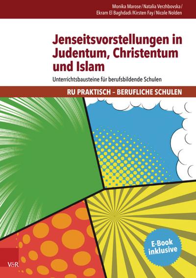 Jenseitsvorstellungen in Judentum, Christentum und Islam