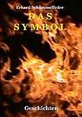 Das Symbol (neobooks Singles) - Erhard Schümmelfeder