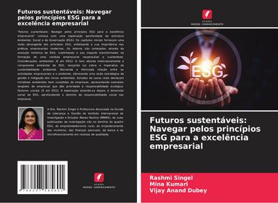 Futuros sustentáveis: Navegar pelos princípios ESG para a excelência empresarial