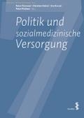 Politik und sozialmedizinische Versorgung