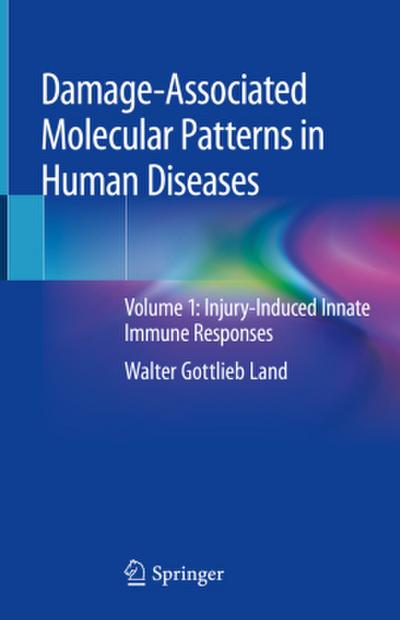 Damage-Associated Molecular Patterns in Human Diseases