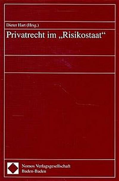 Privatrecht im ’Risikostaat’