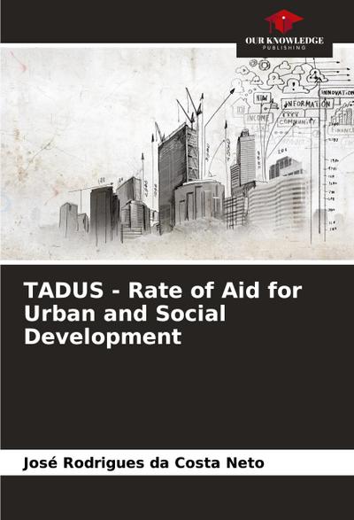 TADUS - Rate of Aid for Urban and Social Development