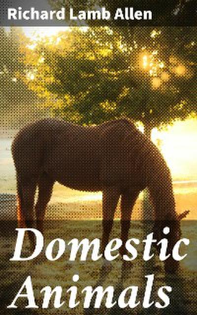 Domestic Animals (eBook, EPUB) - Richard Lamb Allen