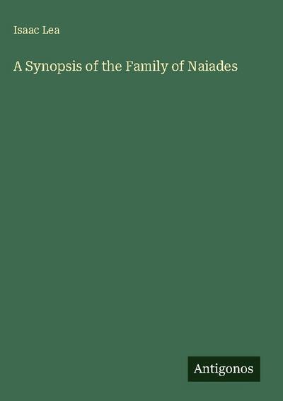 A Synopsis of the Family of Naiades
