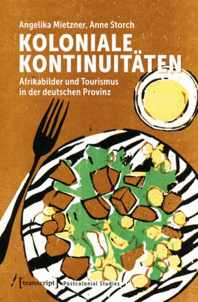 Mietzner,Koloniale Kontinu