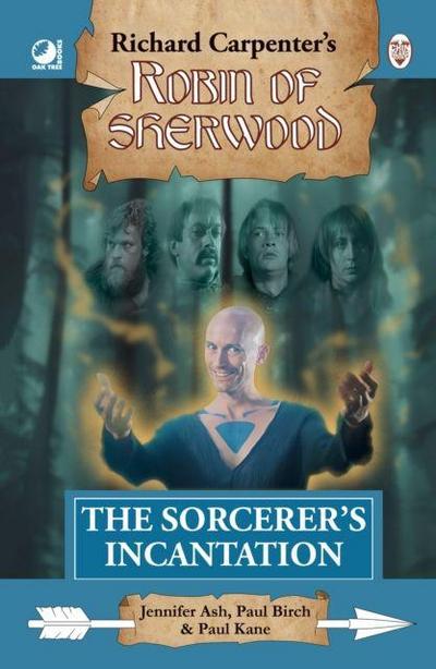 Robin of Sherwood - The Sorcerer’s Incantation