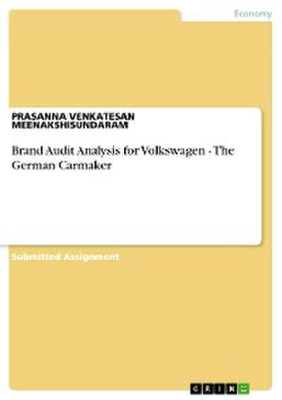 Brand Audit Analysis for Volkswagen - The German Carmaker