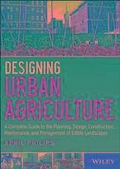 Designing Urban Agriculture