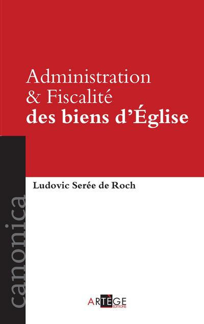 Administration et Fiscalité des biens d’Église