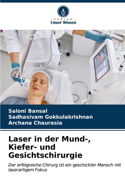Laser in der Mund-, Kiefer- und Gesichtschirurgie