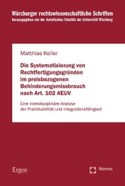 Die Systematisierung von Rechtfertigungsgründen im preisbezogenen Behinderungsmissbrauch nach Art. 102 AEUV