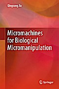 Micromachines for Biological Micromanipulation