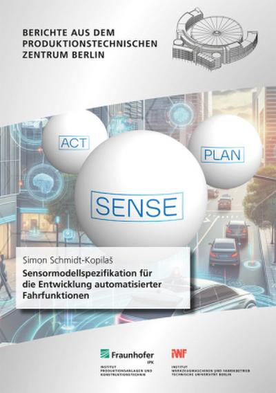 Sensormodellspezifikation für die Entwicklung automatisierter Fahrfunktionen