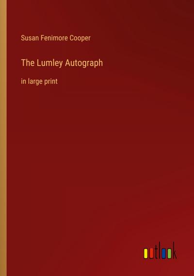 The Lumley Autograph