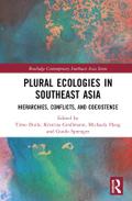Plural Ecologies in Southeast Asia