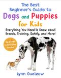 Best Beginner’s Guide to Dogs and Puppies for Kids