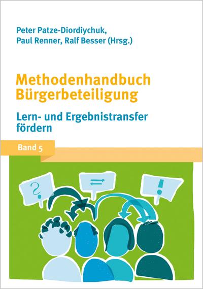 Methodenhandbuch Bürgerbeteiligung. Bd.5