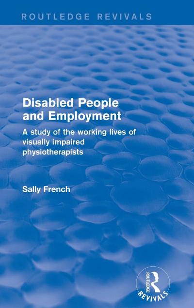 Disabled People and Employment