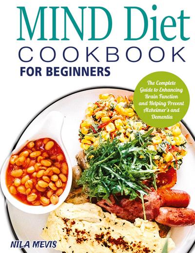 MIND Diet Cookbook for Beginners