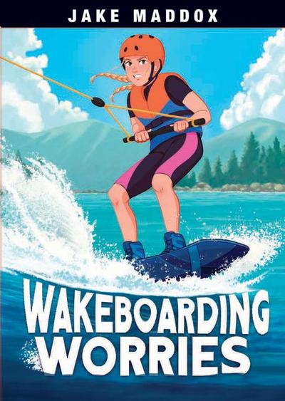 Wakeboarding Worries