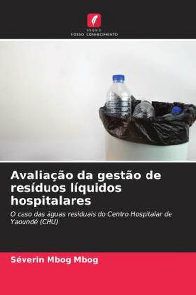 Avaliação da gestão de resíduos líquidos hospitalares