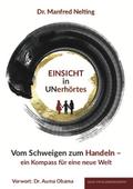 EINSICHT in UNerhörtes