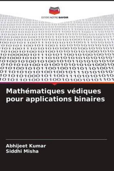 Mathématiques védiques pour applications binaires