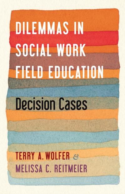 Dilemmas in Social Work Field Education