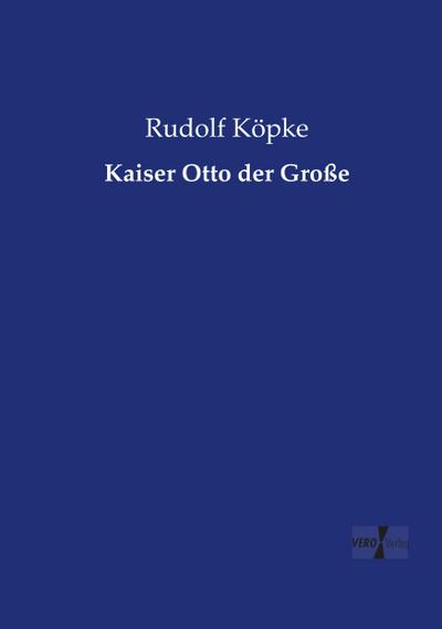 Kaiser Otto der Große