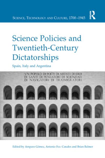 Science Policies and Twentieth-Century Dictatorships