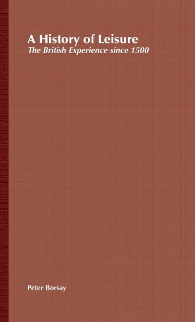 A History of Leisure