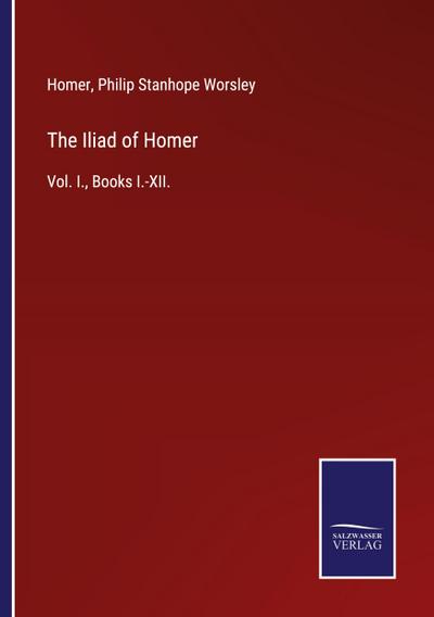 The Iliad of Homer