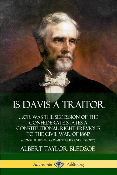 Is Davis a Traitor