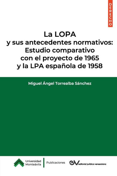 La LOPA y sus antecedentes normativos
