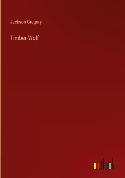 Timber-Wolf