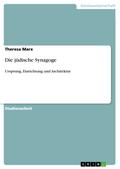 Die jüdische Synagoge