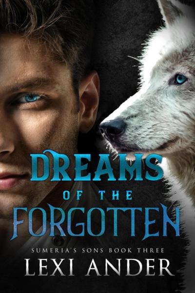 Dreams of the Forgotten