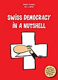 Swiss Democracy in a Nutshell