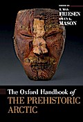 The Oxford Handbook of the Prehistoric Arctic