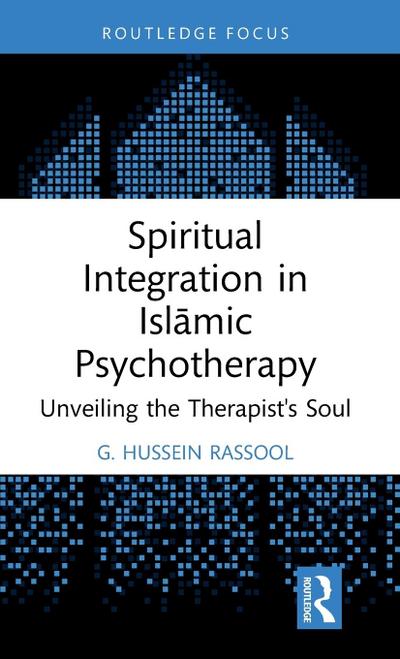 Spiritual Integration in Isl¿mic Psychotherapy