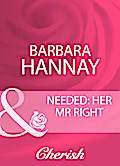 Needed: Her Mr Right